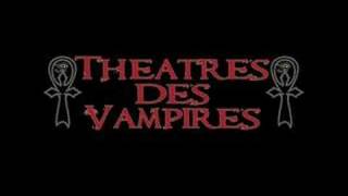 Theatres Des Vampires  A Macabre Banquet [upl. by Ashlee]