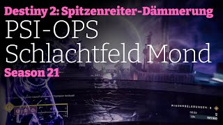 Destiny 2  SpitzenreiterDämmerungsstrike quotPSIOPS Schlachtfeld Mondquot mit 1 Titan und 2 Jägern [upl. by Stacy]