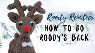 Knitty Critters  Roody Reindeer  Part 2  How to Do Roodys Back Crochet Tutorial [upl. by Seve]