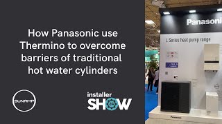 How Panasonic use Thermino to overcome barriers of traditional hot water cylinders [upl. by Marela]