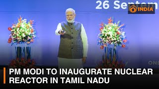 Indias PM Modi to inaugurate indigenous nuclear reactor at Kalpakkam Tamil Nadu [upl. by Fernandes]