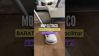 MOP Elétrico BARATO que vai facilitar a limpeza da sua Casa 🏡✨️ [upl. by Oribel]