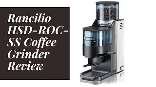 Rancilio HSDROCSS Rocky Espresso Coffee Grinder Review  with Doser Chamber [upl. by Avaria]