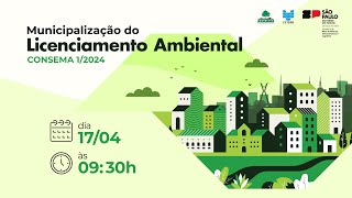 Municipalização do Licenciamento Ambiental [upl. by Nemaj]