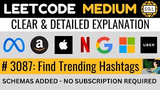 Leetcode MEDIUM 3087  Find Trending Hashtags REGEX Explained  Solved by Everyday Data Science [upl. by Atinoj]