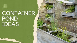 How to create a beautiful container pond [upl. by Marek]