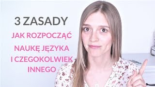 Jak rozpocząć naukę języka  3 ważne zasady  Madame Polyglot [upl. by Aicsila]