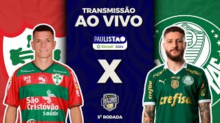 PORTUGUESA 0X2 PALMEIRAS AO VIVO  PAULISTÃO  DIRETO DO CANINDÉ COM IMAGENS DO PRÉ JOGO [upl. by Gram]