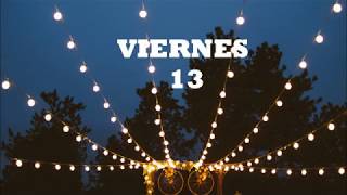 Viernes 13  Marcos Menchaca  Letra ♥ [upl. by Halsy]