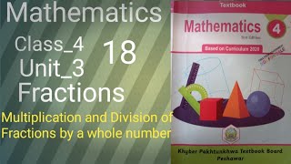 Multiplying Fractions by a whole number  Divide a Fraction by a Whole Number grade 4 [upl. by Oynotna354]