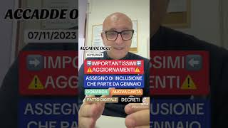 ASSEGNO DI INCLUSIONE👉DECRETI DETTAGLI MISURAvideo del 07112023 youtube youtubeshorts shorts [upl. by Eide99]