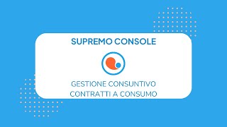 Gestione Consuntivo  Contratti a consumo [upl. by Anaujit348]