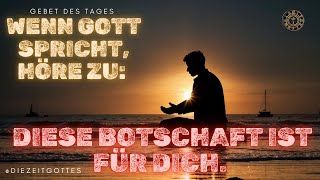 BITTE WEISE DIE BOTSCHAFT VON JESUS NICHT ZURÜCK Ein gesegnetes Gebet [upl. by Airdnas]