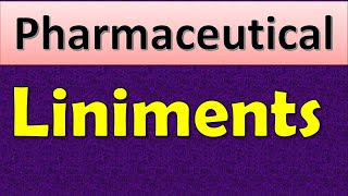 Liniment  uses of liniments  dosage form  Pharmaceutics 1 [upl. by Loggins]