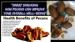 Pecan Nut Health Benefits  A Nutritional Powerhouse  Unveiling the Health Benefits of pecan nuts [upl. by Arratal]