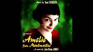 Amelie Original Soundtrack  4 Comptine dun autre été  Laprèsmidi [upl. by Odilo169]