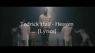 Todrick Hall  Heaven Lyric Video FORBIDDEN [upl. by Rambow527]