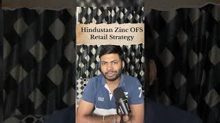 Hindustan Zinc OFS Retail Strategy  Profit Strategy shorts buyback shortsfeed swiggy [upl. by Houston]