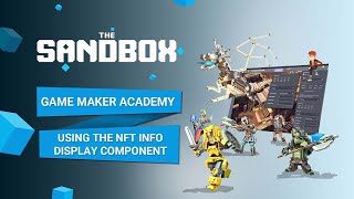 The Sandbox Game Maker Alpha  Using the NFT Info Display Component [upl. by Davidson]