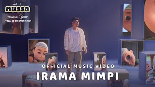 IRAMA MIMPI OST FILM NUSSA  FADLY PADI  FILM NUSSA TAYANG DI BISOKOP ONLINE 25 DESEMBER 2021 [upl. by Valeda]