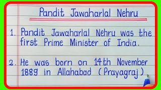 Pandit Jawaharlal Nehru 10 Lines in English10 Lines Essay on pandit jawaharlal nehru [upl. by Godden543]