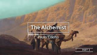 The Alchemist  Paulo Coelho  Full Audiobook  Part 3  With Subtitles [upl. by Etteneg]