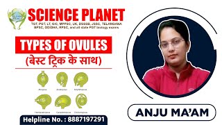 Types of Ovules बेस्ट ट्रिक के साथ Explained by Anju Mam of Science Planet [upl. by Cyn]