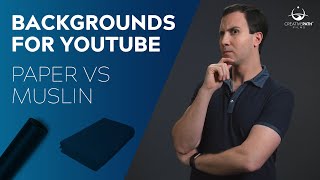 Paper vs Muslin  Backgrounds for YouTube  Filmmaking Basics [upl. by Edals569]