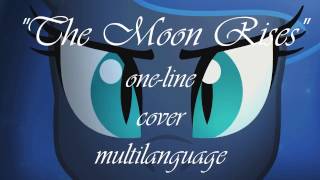 quotThe Moon Risesquot oneline multilangiage [upl. by Assiren]