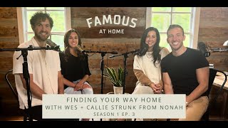 Find Your Way Home with Wes and Callie Strunk from NONAH [upl. by Senskell]