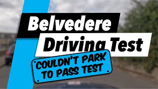 FAILED  Unable to Park  Belvedere Driving Test Centre drivingtesttips [upl. by Kristian151]