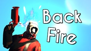 TF2  Pyro Frag Movie  Backfire 2 [upl. by Pat]