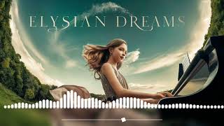 Elysian Dreams [upl. by Stella]