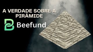 A Verdade Sobre a Pirâmide Beefund [upl. by Anedal575]