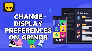 How to Change Display Preferences on Grindr  Personalize Your Grindr Experience 2024 [upl. by Nagram]