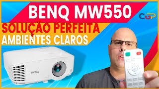 PROJETOR PERFEITO PARA AMBIENTES CLAROS A SOLUÇÃO PERFEITA PARA VOCÊ Benq MW550 Geek192 [upl. by Aletse392]