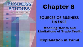 CBSE11 Business StudiesChapter 8Tamil  Meaning Merits and limitations of Trade Credit [upl. by Howie]