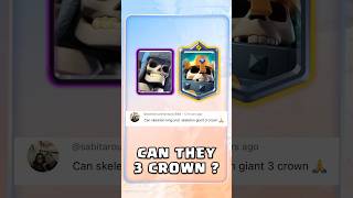 Can Skeleton Giant and Skeleton King with ability 3 Crown  clashroyale [upl. by Nahij]