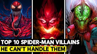 Top 10 Strongest SpiderMan Villains You Dont Know How Powerful They Really Are [upl. by Shore108]