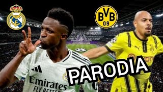 Canción Real Madrid 52 B Dortmund Champions 2024 Parodia Desesperados  Rauw Alejandro Chencho [upl. by Basset]