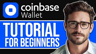 Coinbase Wallet Tutorial 2024  StepByStep Guide For Beginners [upl. by Jamila322]