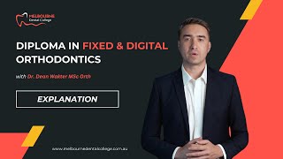 Post Graduate Diploma in Fixed amp Digital Orthodontics  Melbourne Dental College [upl. by Novyat224]