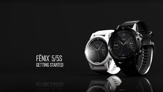 Garmin fēnix 5 and 5S Getting Started [upl. by Hamilton]