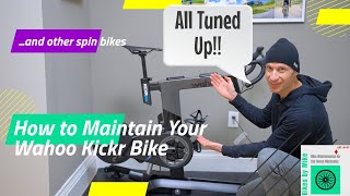 How to Maintain Your Wahoo Kickr Bike and Other Bikes Stages SB20 Tacx Neo Bike amp Wattbike Atom [upl. by Leay]