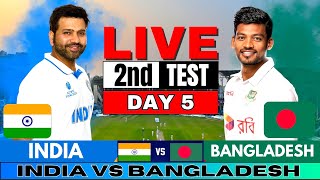 🔴 Live India vs Bangladesh 2nd Test day 5 Live Match Score commentary IND vs BAN Live match Today [upl. by Dellora]