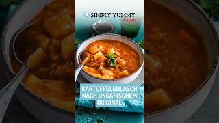 😍🥔 Deftiges Kartoffelgulasch nach ungarischem Original  SIMPLY YUMMY Rezepte [upl. by Leia475]