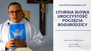 Uroczystość Poczęcia Bogurodzicy  Liturgia Słowa [upl. by Egedan]