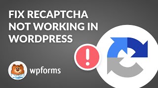 How to Fix reCAPTCHA Not Working On WordPress [upl. by Jerad161]