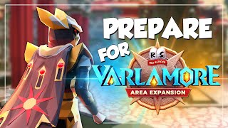 Prepare For Varlamore In OSRS  EVERYTHING You Need To Know [upl. by Eilrebmik]