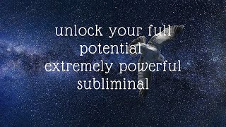 unlock your full potential extremely powerful subliminal READ DESCRIPTION 👁️⃤ [upl. by Oloapnaig]